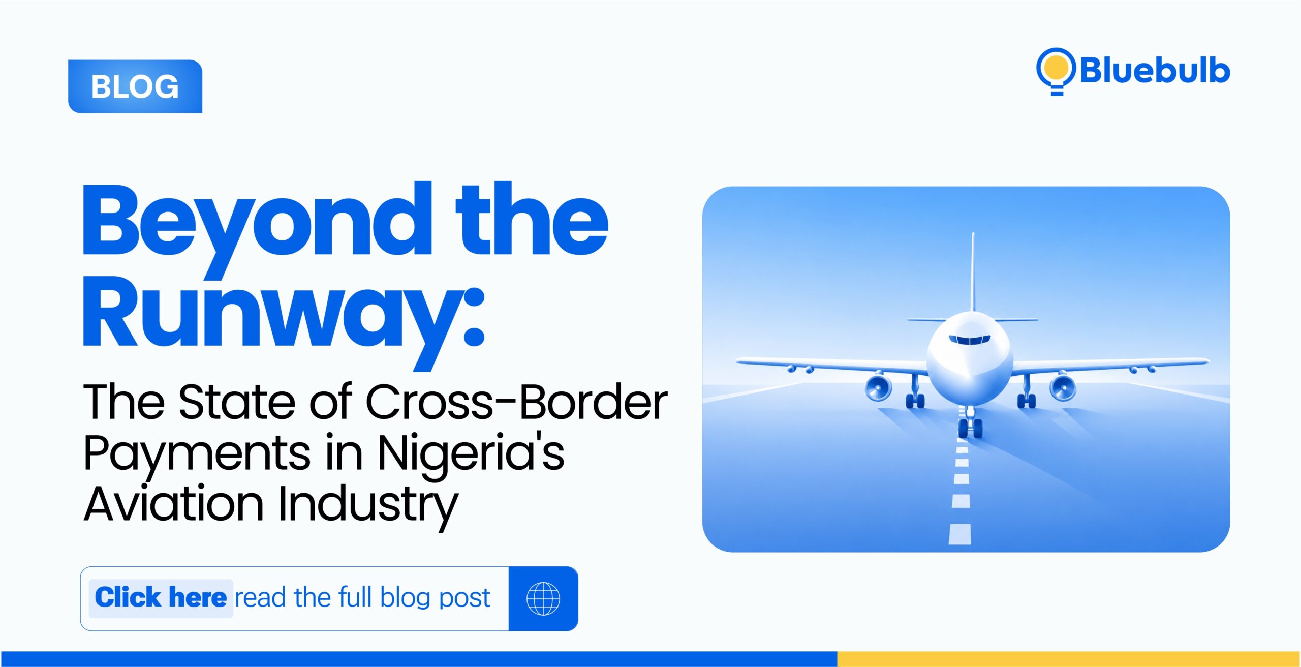 Beyond the Runway: The State of Cross-Border Payments in Nigeria’s Aviation Industry